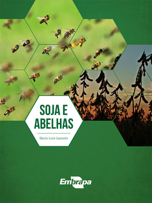 Livro sobre relação entre abelhas e soja é lançada no aniversário da Embrapa