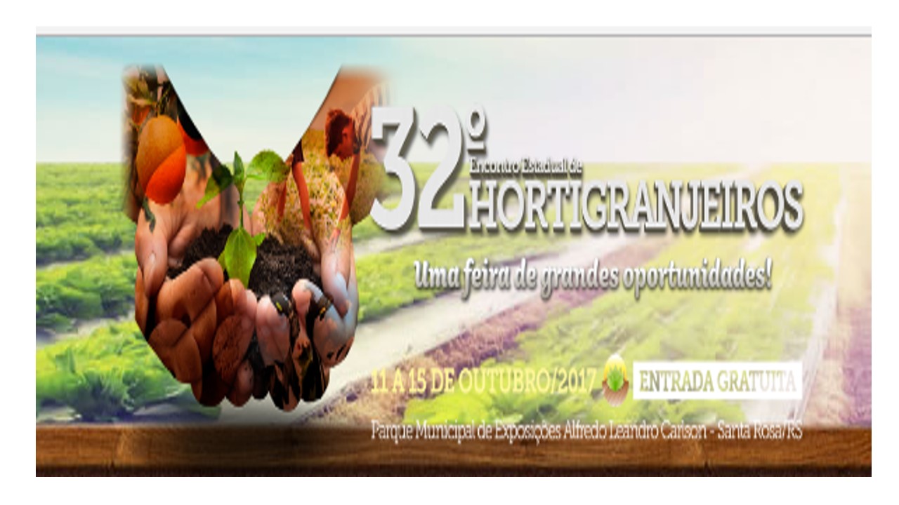 Em outubro acontecerá o 32º Encontro Estadual de Hortigranjeiros em Santa Rosa