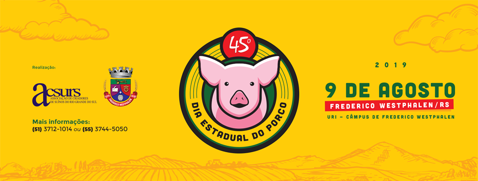 45º Dia Estadual do Porco será comemorado em Frederico Westphalen